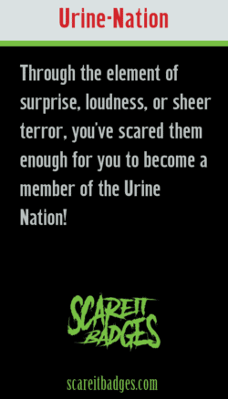 Merit badge award for making someone pee themselves in a haunted house